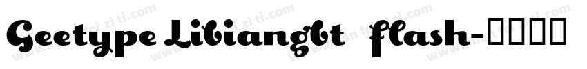 Geetype Libiangbt   flash字体转换